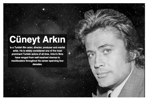 Screenshot of a black and white hero image. Turkish actor Cüneyt Arkın is on the right with text describing who he is on the left.
